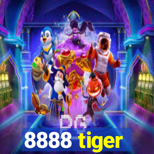 8888 tiger